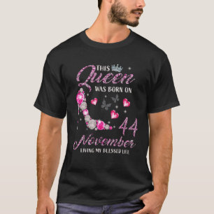 Deze koningin werd geboren op 44 november en leef t-shirt