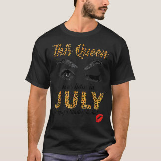 Deze koningin werd in juli geboren t-shirt