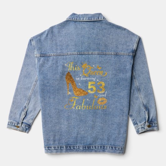 Deze koningin wordt 53 en Fabulous Denim Jacket (Achterkant)