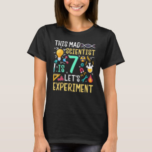 Deze krankzinnige wetenschapper is 7 Laten we chem T-shirt