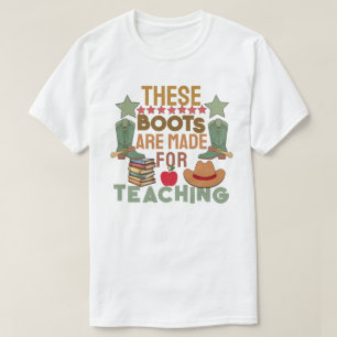 Deze laarzen zijn gemaakt voor het onderwijzen van t-shirt