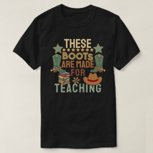 Deze laarzen zijn gemaakt voor het onderwijzen van t-shirt
