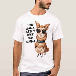 Deze lama wil je dramakado niet t-shirt