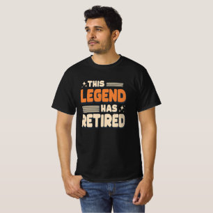 Deze legende heeft gepensioneerde grappige klassie t-shirt