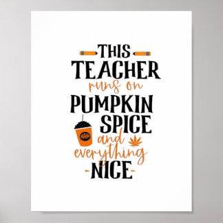 Deze leraar draait op pompoenkruid en alles poster