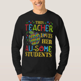 Deze leraar houdt van haar Au wat studenten autism T-shirt