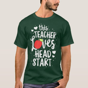 Deze leraar houdt van het begin van de kindertijd t-shirt