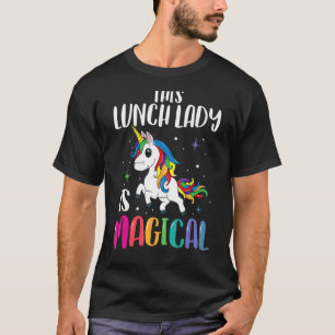 Deze Lunch Lady is een magische orn terug naar sch T-shirt