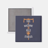 deze machine doodt stress magneet (Voorkant / Achterkant)