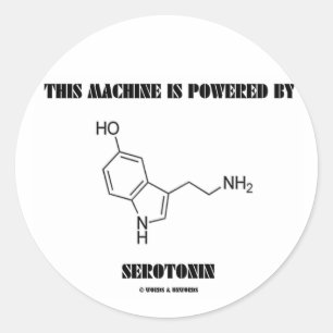 Deze machine wordt aangedreven door serotonine (ch ronde sticker