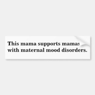 Deze mama ondersteunt Mamas-Bumperstickers Bumpersticker