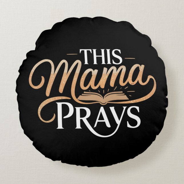 Deze mama Prays Rond Kussen (Voorkant)