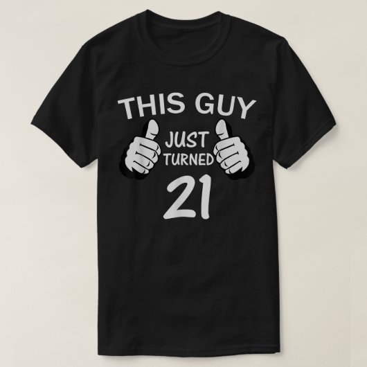 Deze man draaide net 21 t-shirt (Design voorkant)