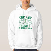 Deze man houdt van St. Patrick's Day Hoodie (Voorkant)