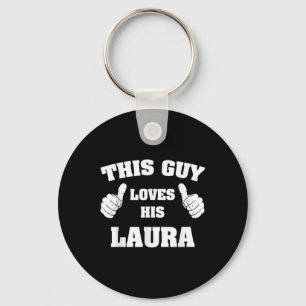 Deze man houdt van zijn Laura T Shirt Sleutelhanger