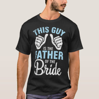 Deze man is de vader van de Bride Groom Husband T-shirt
