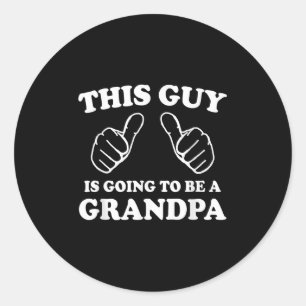 Deze man wordt een opa. ronde sticker