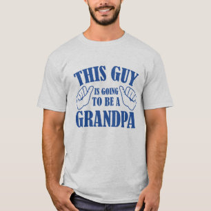 Deze man wordt een opa. t-shirt