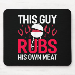 Deze man wrijft zijn eigen vlees grappige bbq roke muismat