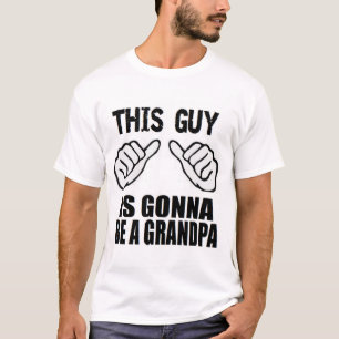 Deze man zal een grootvader zijn, grappige nieuwe  t-shirt