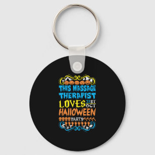 Deze massagetherapeut houdt van 31st Oct Halloween Sleutelhanger