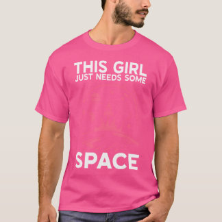 Deze Meisje Heeft Gewoon Wat Ruimte Astronomie Nod T-shirt
