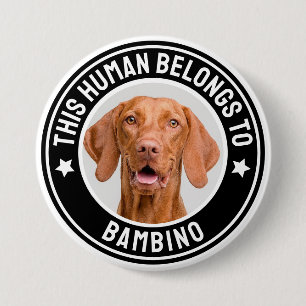 Deze Mens Hoort Bij Huisdier Naam Aangepaste Foto Ronde Button 7,6 Cm
