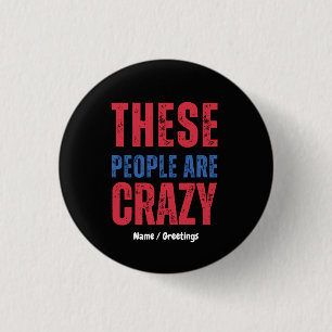 DEZE MENSEN ZIJN GEEK Gedistresseerde Amerikaanse Ronde Button 3,2 Cm