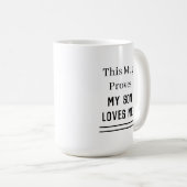 Deze Mok bewijst dat mijn kind van me houdt (Voorkant rechts)