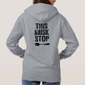 Deze Musk Stop Stencil | Liberal Spoon Meme Hoodie (Achterkant)