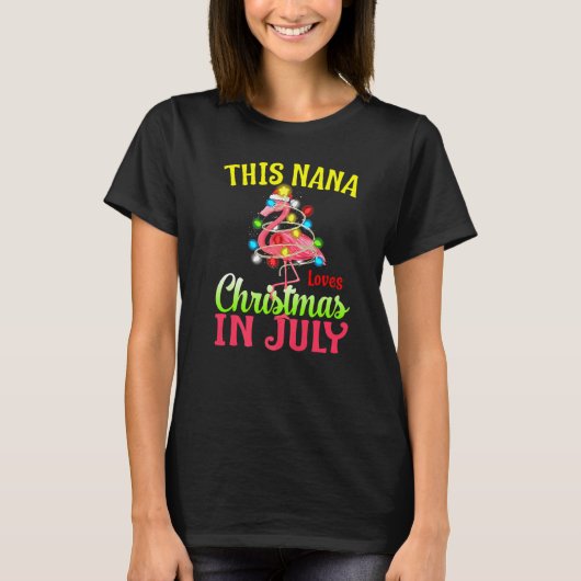 Deze Nana houdt van Kerstmis in juli Flamingo T-shirt (Voorkant)
