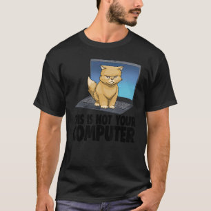 Deze Niet Jouw Computer Boze Kat Grappige Kattenli T-shirt