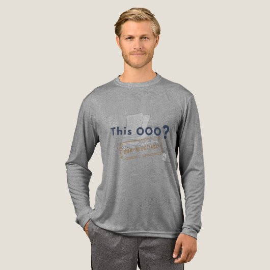 Deze OOO? NIET ONDERHANDELBAAR Tri-Blend Shirt (Voorkant)