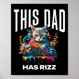 Deze Papa Heeft Rizz Koele Dj Kat Rizzler Papa Vad Poster