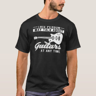 Deze persoon kan over gitaren praten t-shirt