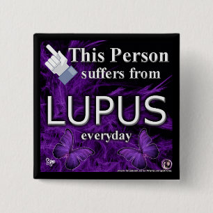 Deze persoon lijdt elke dag aan LUPUS Button! Vierkante Button 5,1 Cm