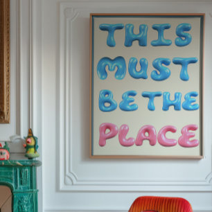 Deze Poster Moet De Plaats Zijn Bubbeltypografie