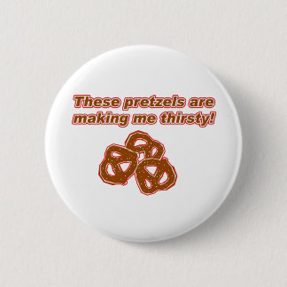 Deze pretzels maken me dorstig ronde button 5,7 cm