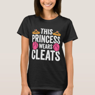 Deze prinses draagt Cleats Softball Baseball T-shirt