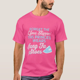 Deze prinses draagt Kung Fu schoenen Shirt cadeau