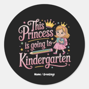 Deze prinses gaat naar de kleuterschool Schattige Ronde Sticker