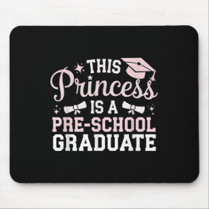 Deze prinses is een kleuterschool Afstuderen Pre K Muismat