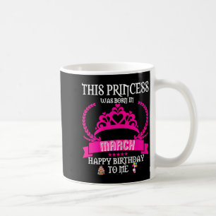 Deze prinses is in maart jarig leuke mar verjaarda koffiemok