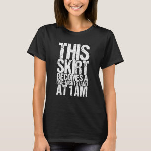 Deze rok wordt een eennachtse standaard om 1 uur t-shirt