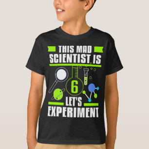 Deze schrijnende wetenschapper is 6 grappige 6e ve t-shirt
