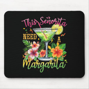 Deze Senorita heeft een Margarita Grappige Cinco d Muismat