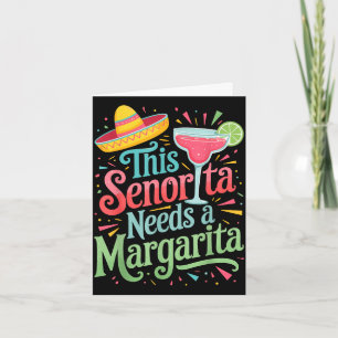 Deze señorita heeft een margarita nodig kaart