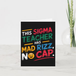 Deze Sigma leraar heeft gekke swag Kaart