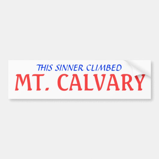DEZE SINER KLIKT, MT. CALVARY BUMPERSTICKER (Voorkant)