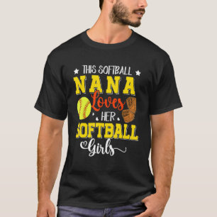 Deze Softball Nana houdt van haar Softball Girls P T-shirt